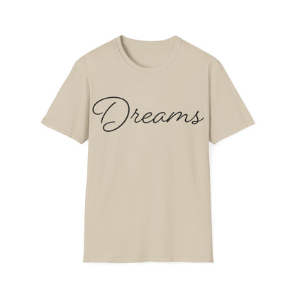 Dreams T-Shirt