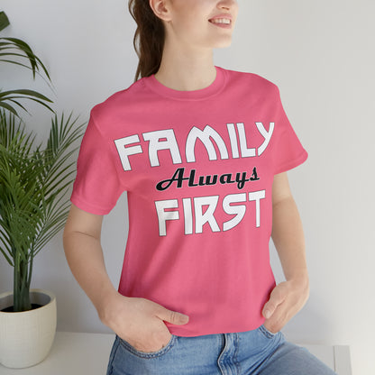 Family always first T-Shirt