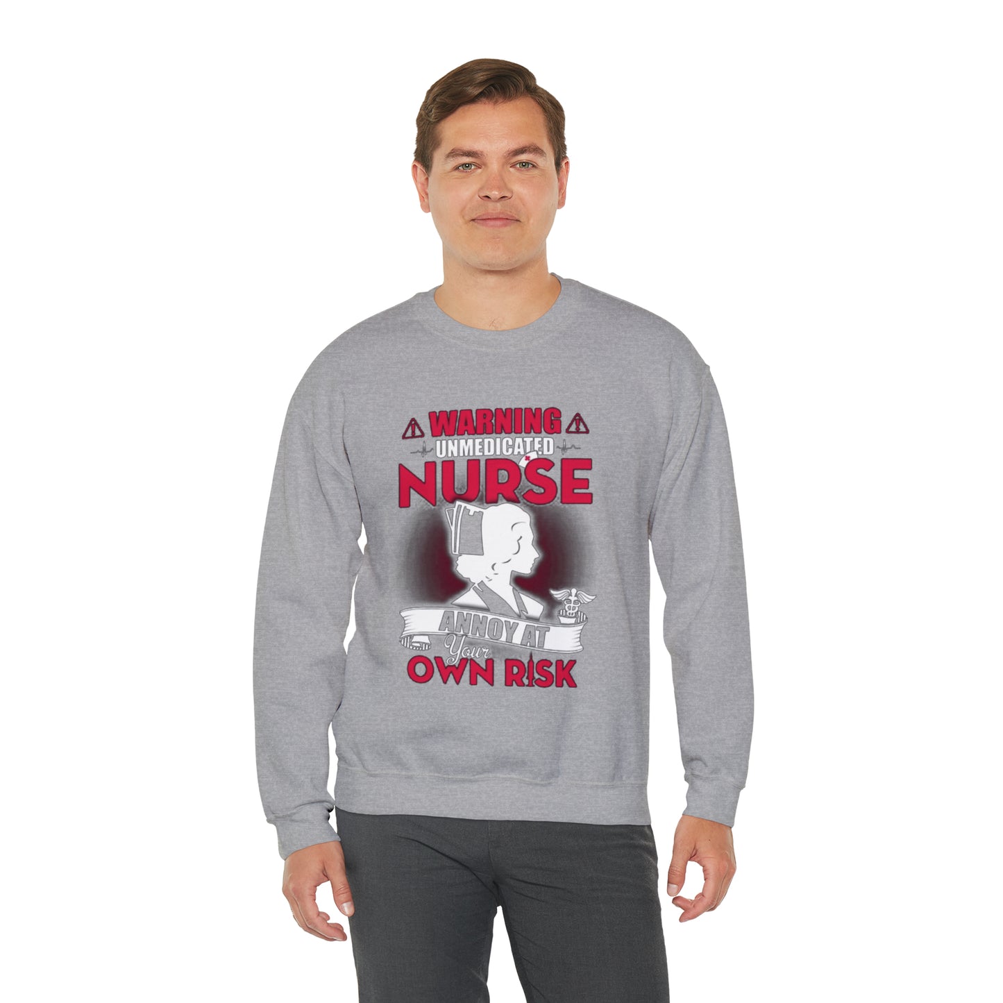 Unmedicated nurse Crewneck Sweatshirt