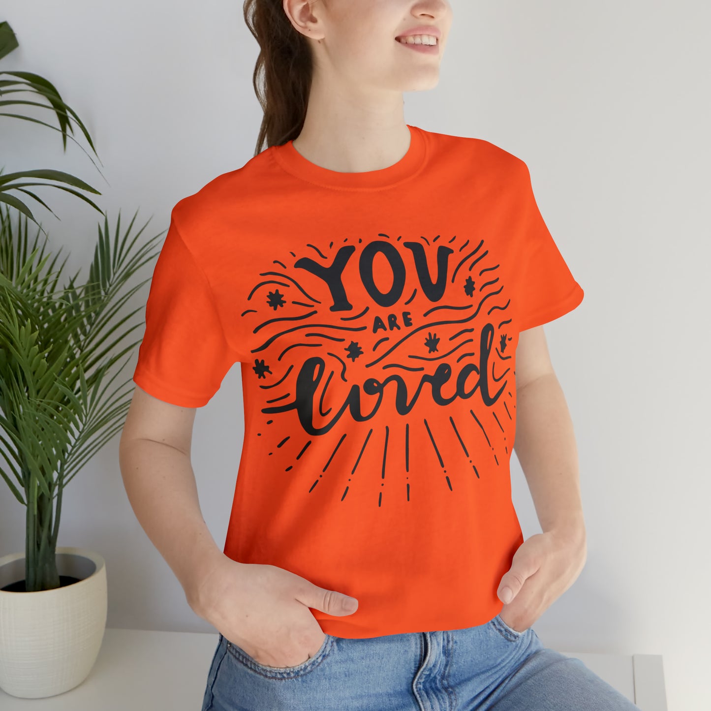 You are loved T-Shirt