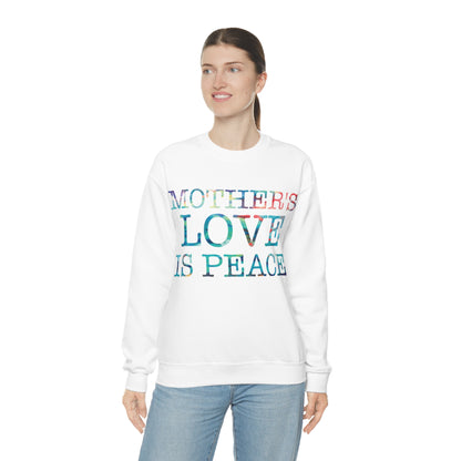 Mothers love is peace Crewneck Sweatshirt