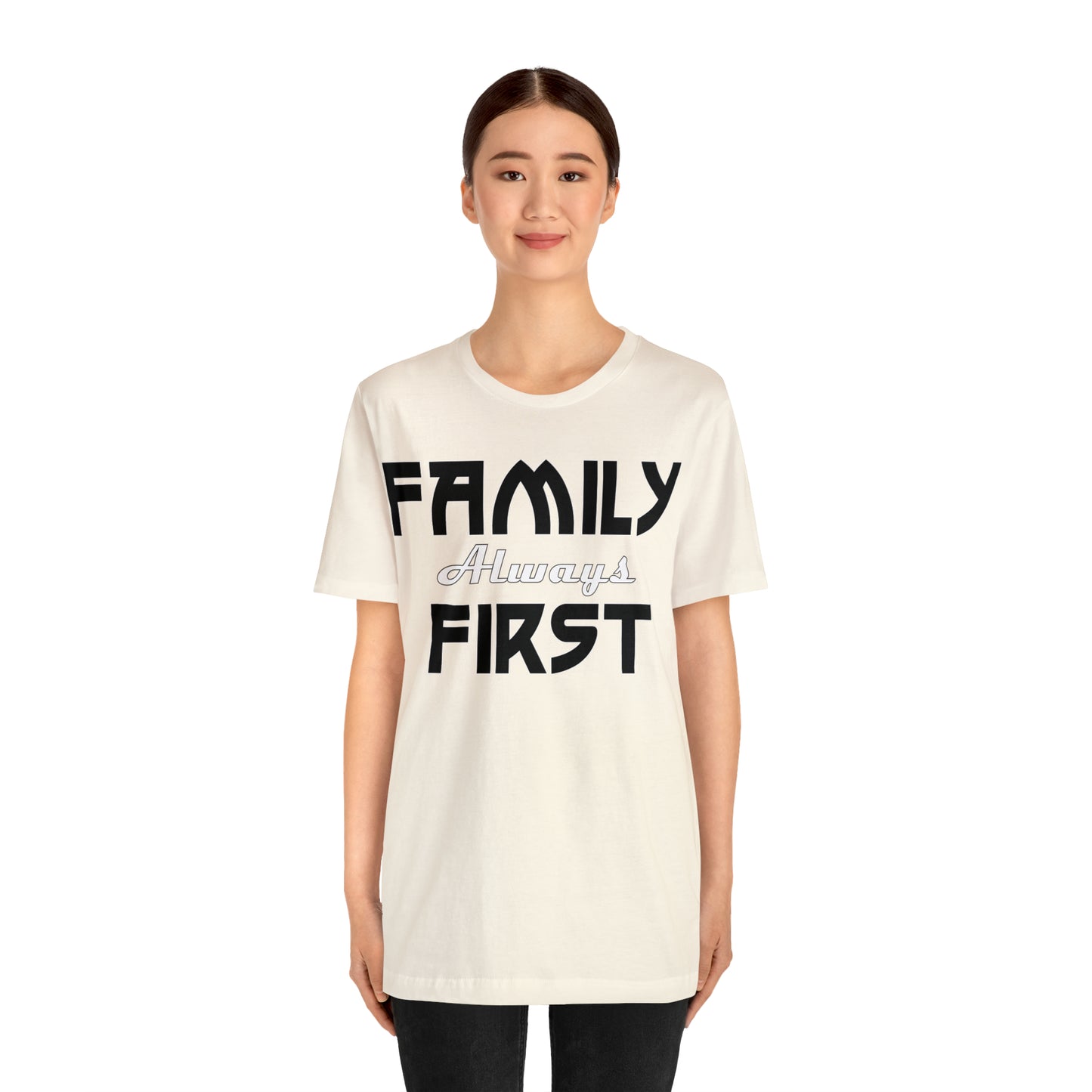 Family-Always-First T-Shirt