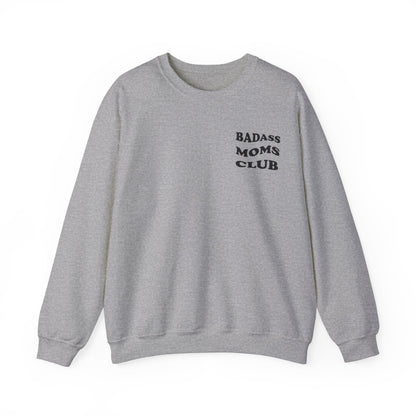 Badass Moms Club Crewneck Sweatshirt