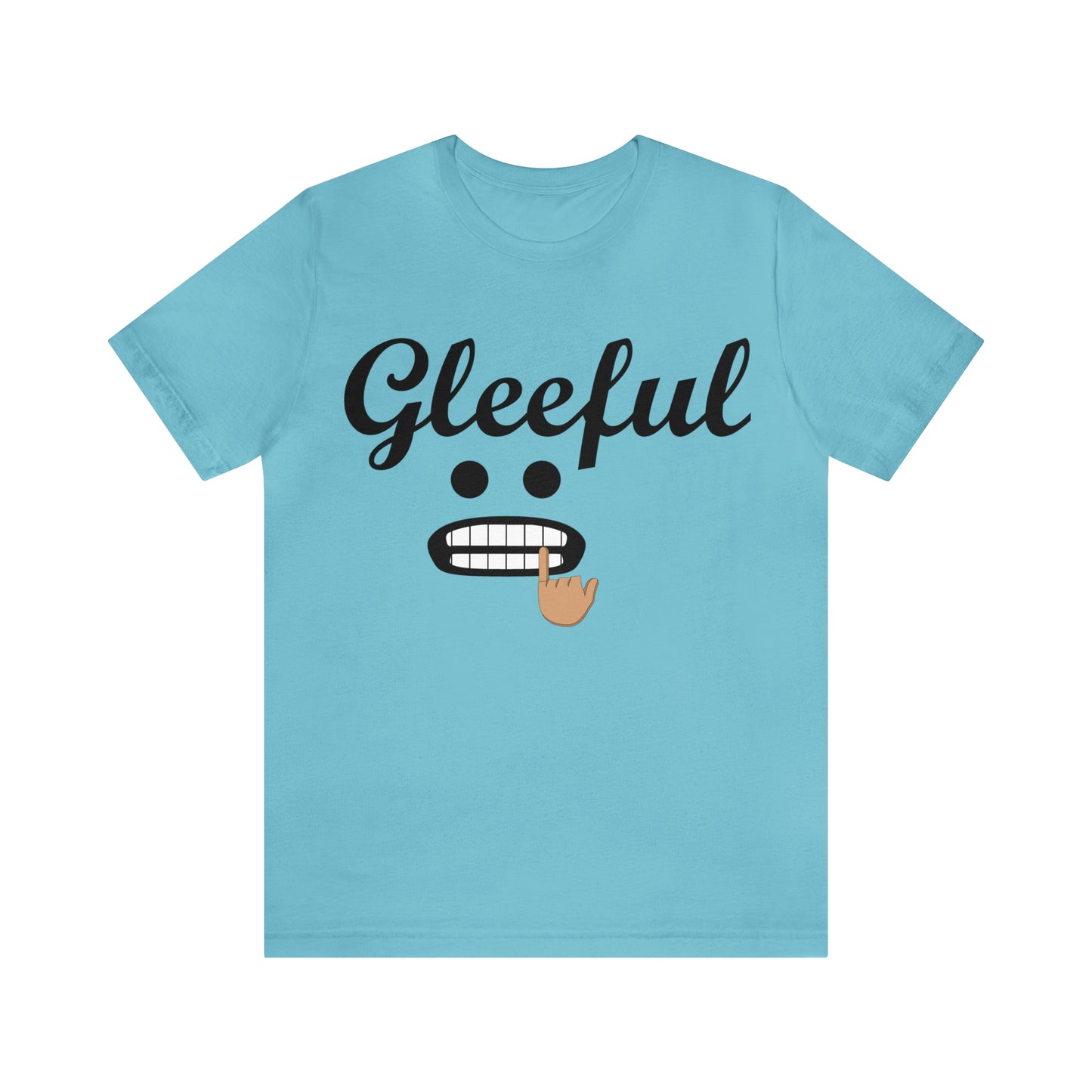 Gleeful T-Shirt