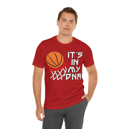 Basketball is in my DNA T-Shirt