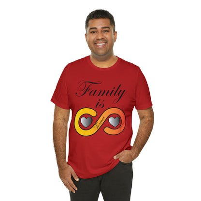 Family is Forever T-Shirt