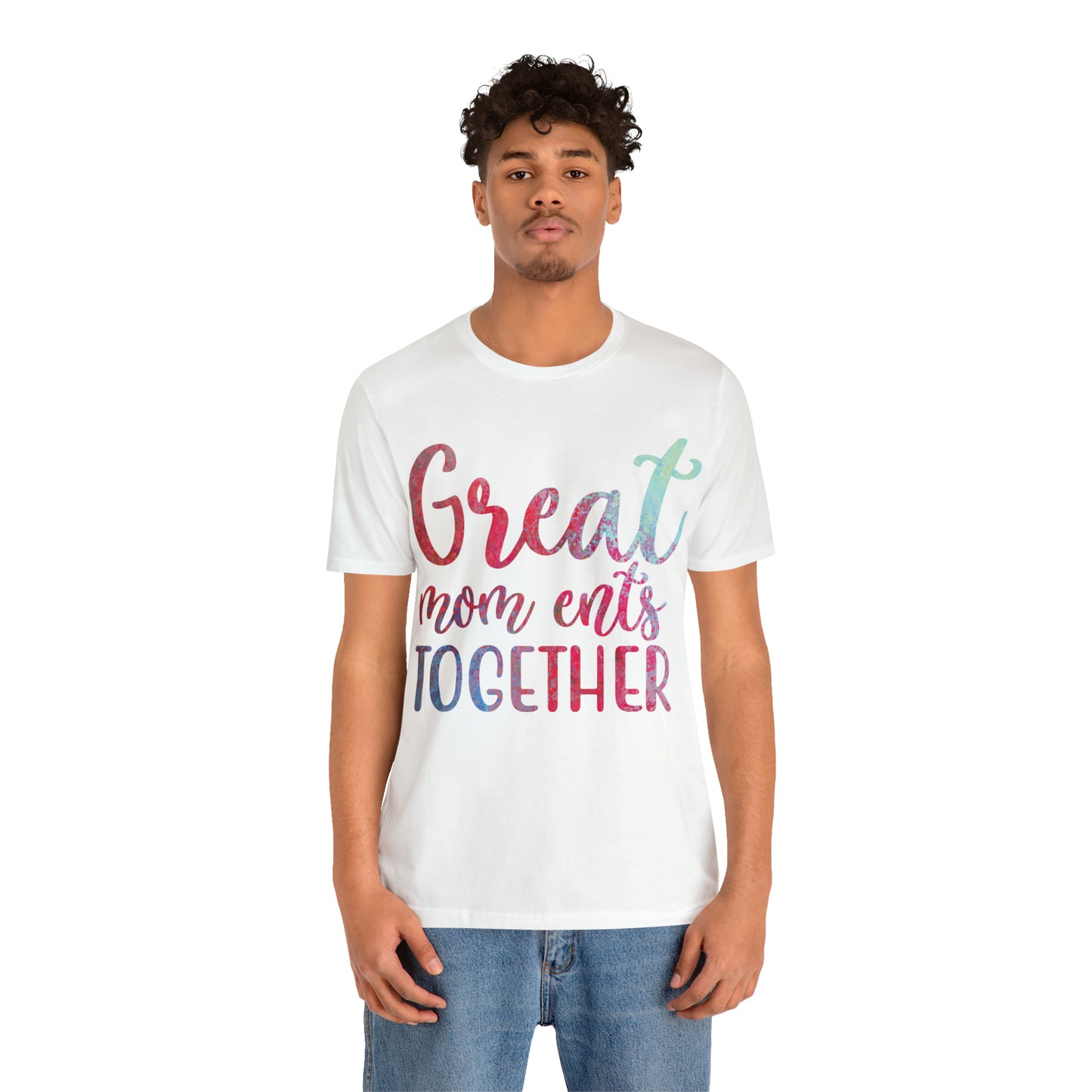 Great mom ents together T-Shirt