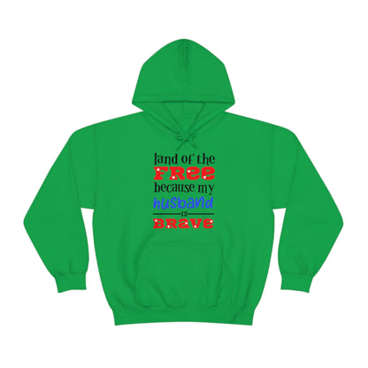 My Husband the brave Hoodie