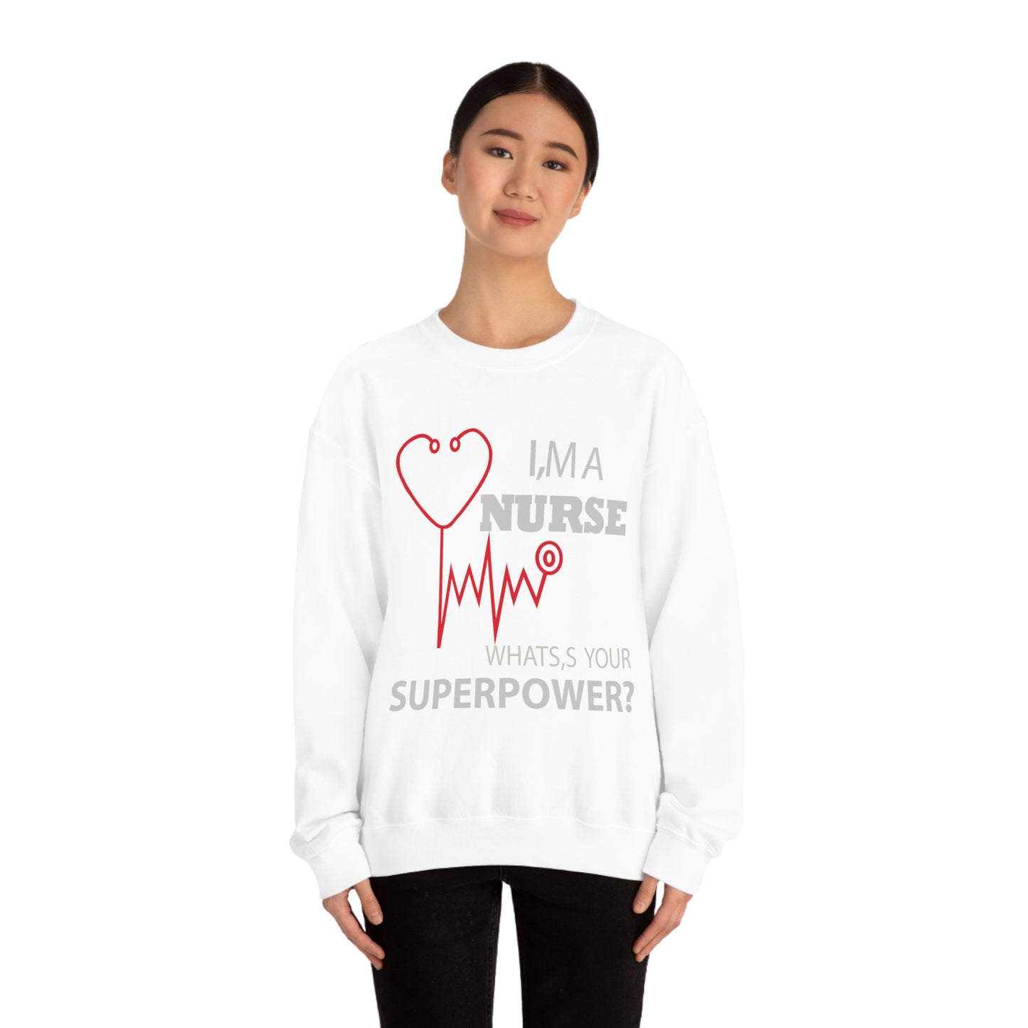 Nurse superpower Crewneck Sweatshirt