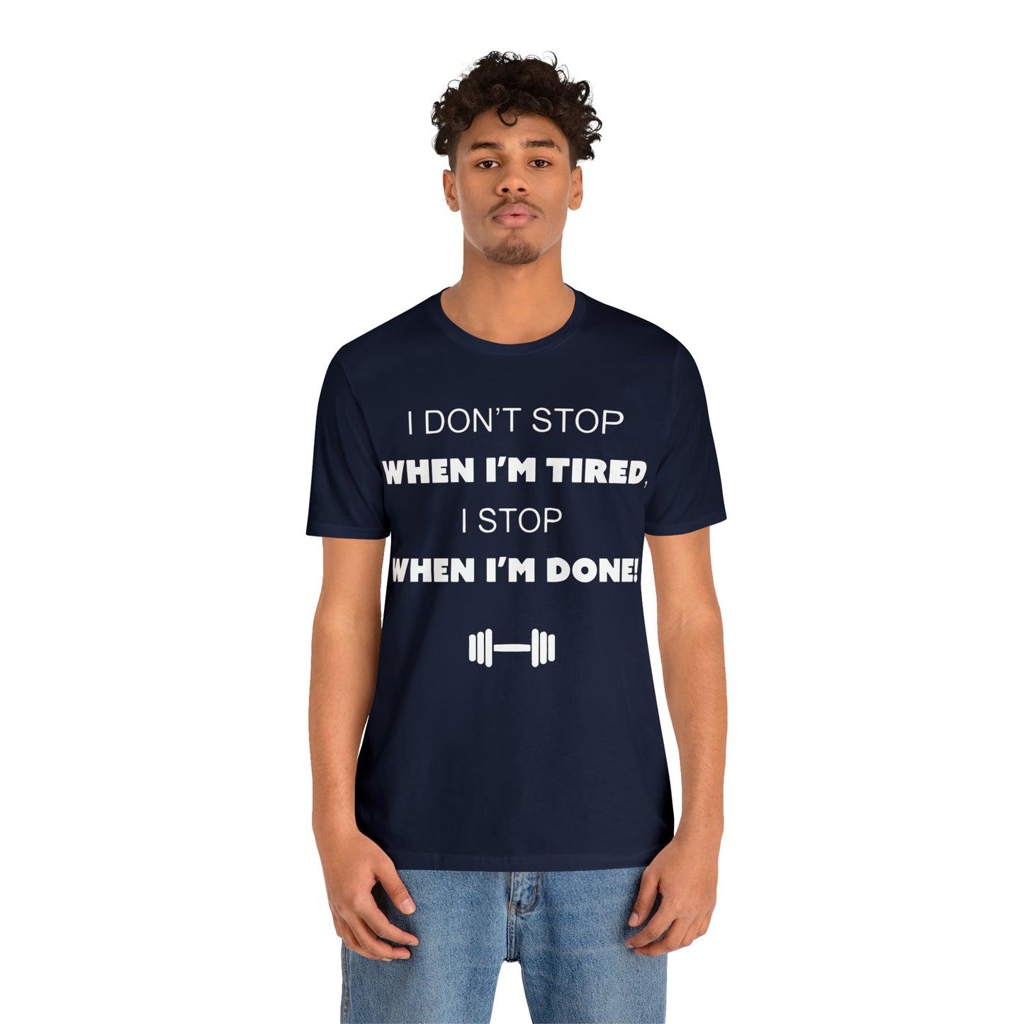 I Don't Stop gym T-Shirt