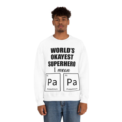 World Okayest Superhero Crewneck Sweatshirt