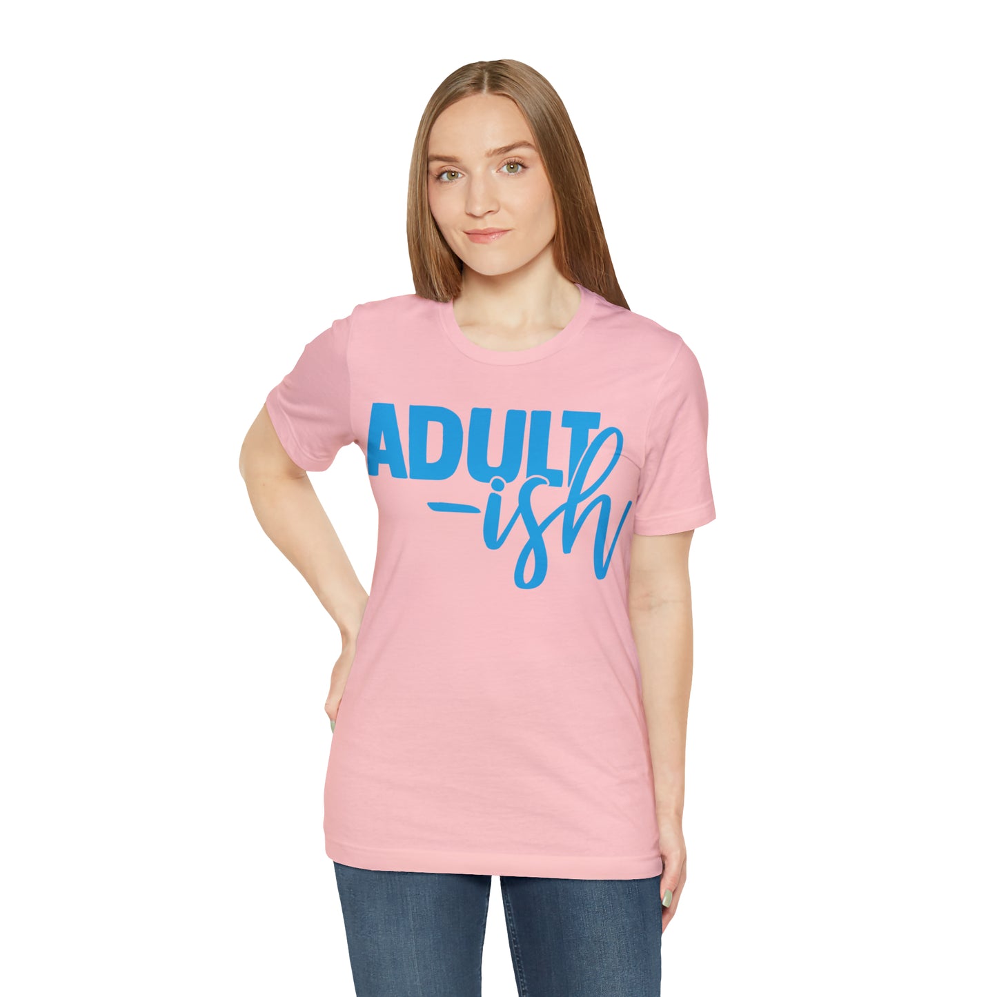 Adult-ish T-Shirt