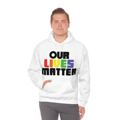 Our lives matter 1 Hoodie