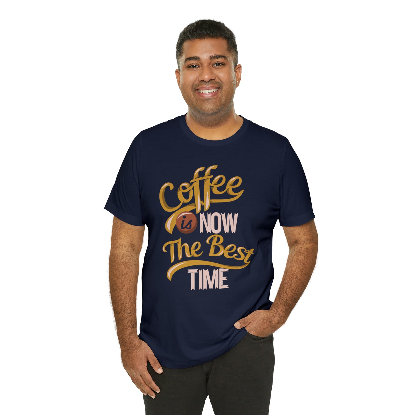 Coffee Is Now The Best Time T-Shirt