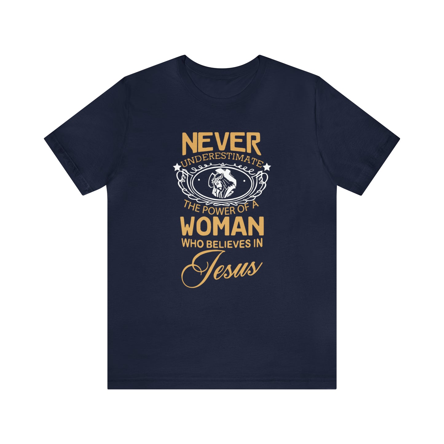 Never underestimate a woman T-Shirt