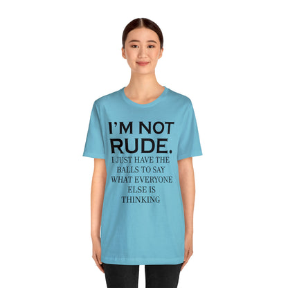 Not rude I just express my self T-Shirt