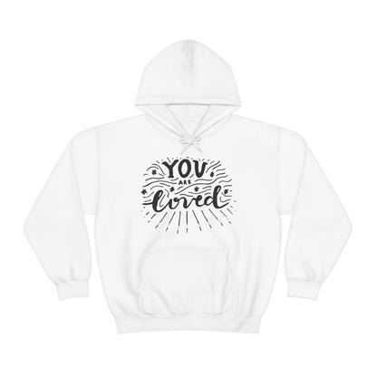 You are loved Hoodie