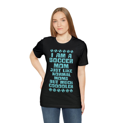 Cooler soccer mom T-Shirt