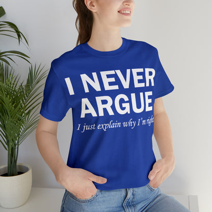 Always right T-Shirt