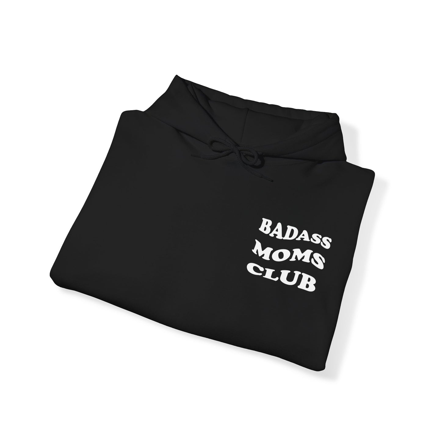 Badass Moms Club Hoodie