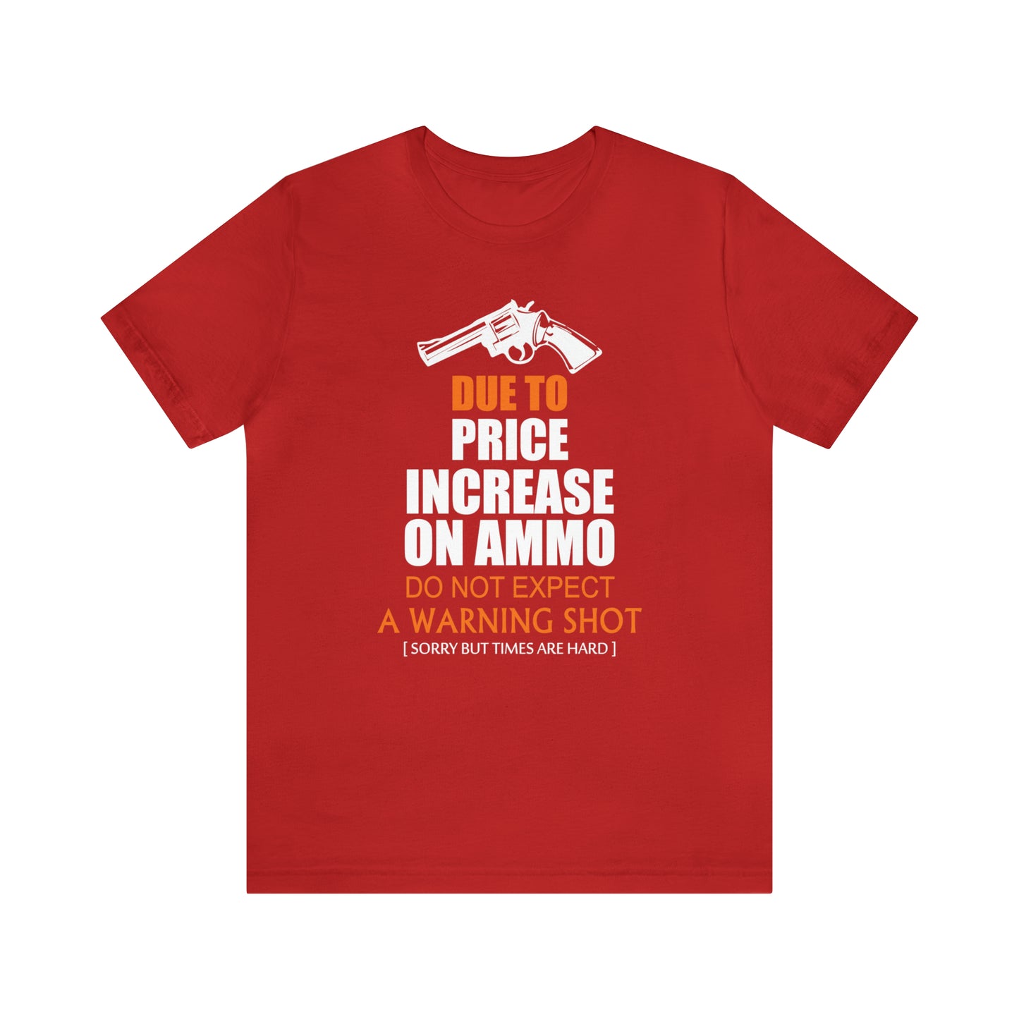 Due to Price Increase T-Shirt