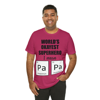 World Okayest Superhero T-Shirt