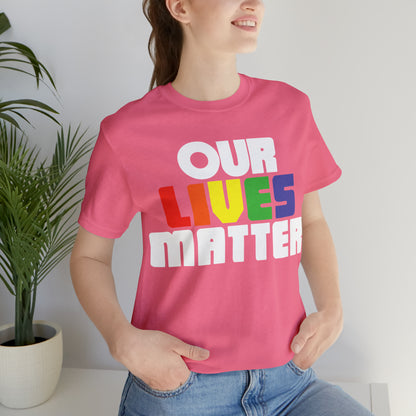 Our lives matter T-Shirt