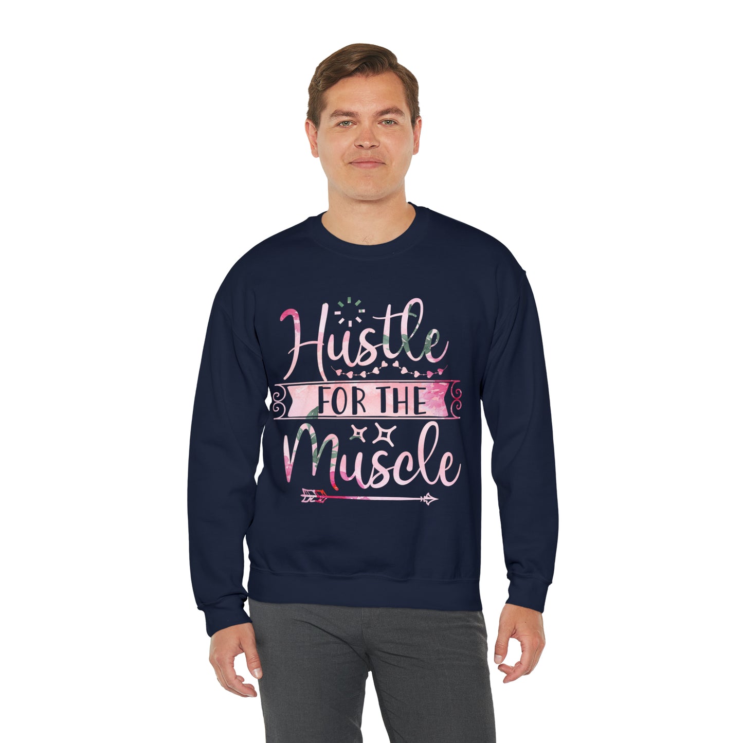 Hustle for the Muscle Crewneck Sweatshirt