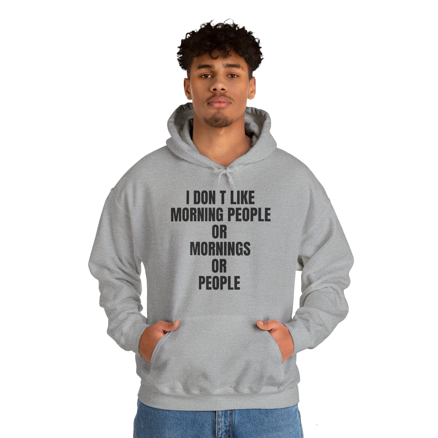 Don't like morning people Hoodie