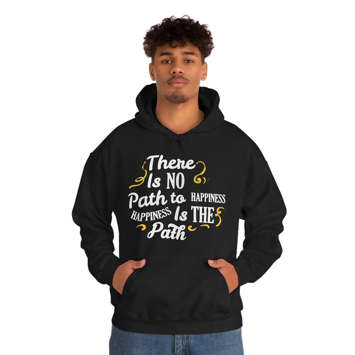 There Is No Path To Happiness Hoodie