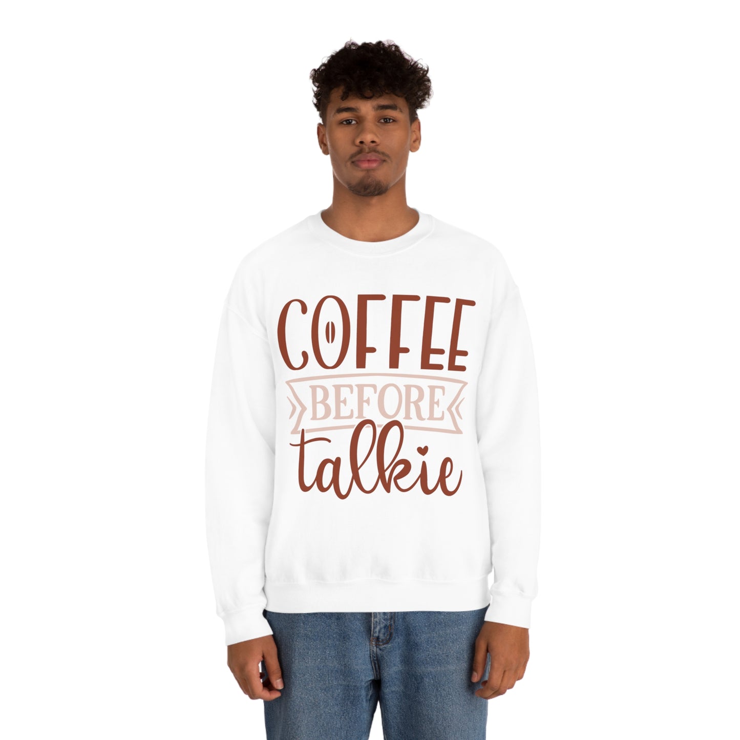 Coffee Before Talkie Crewneck Sweatshirt