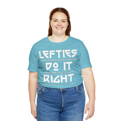 Lefties do-it Right T-Shirt