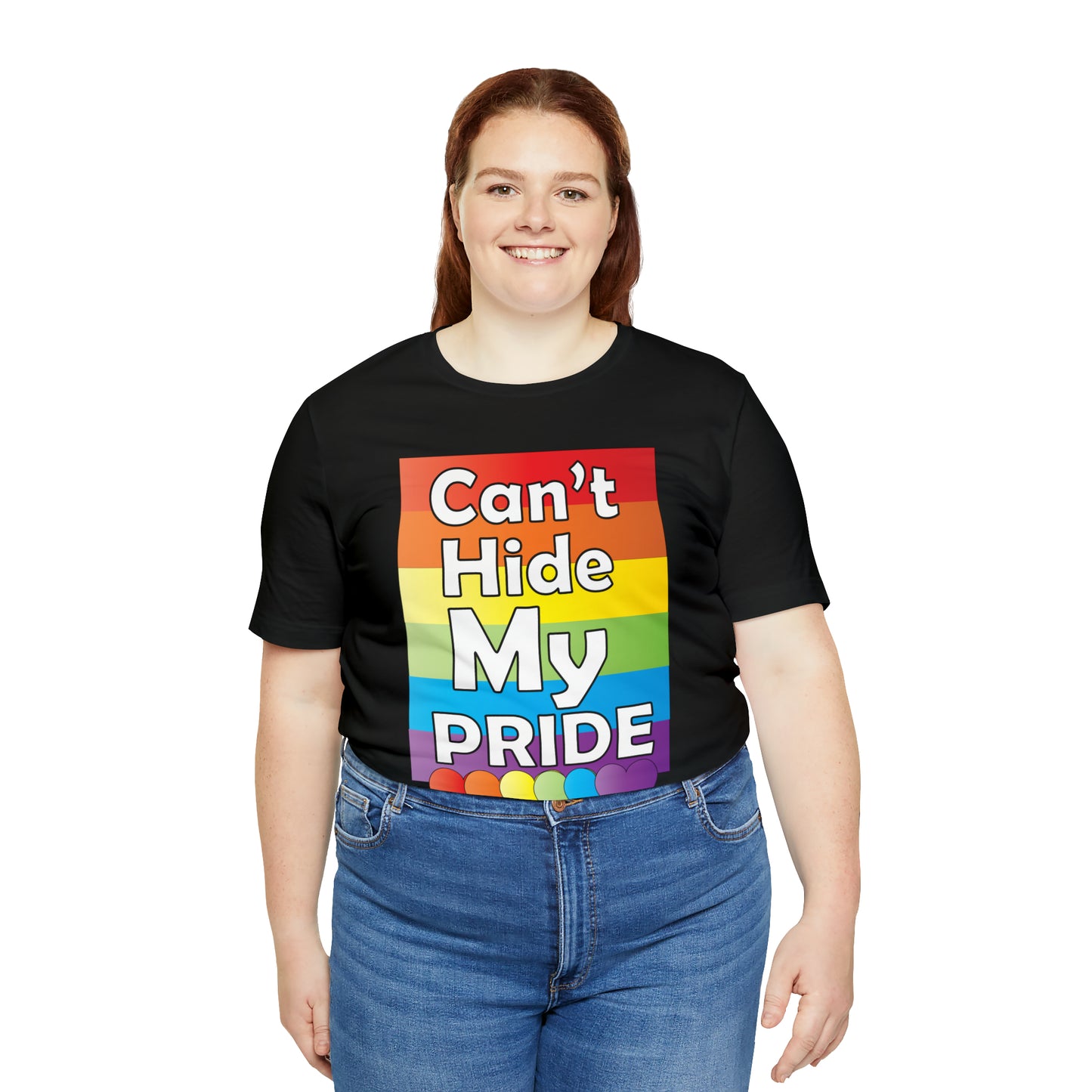 Can't hide my PRIDE T-Shirt