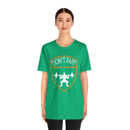 Don't fart T-Shirt