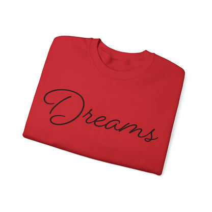 Dreams Crewneck Sweatshirt