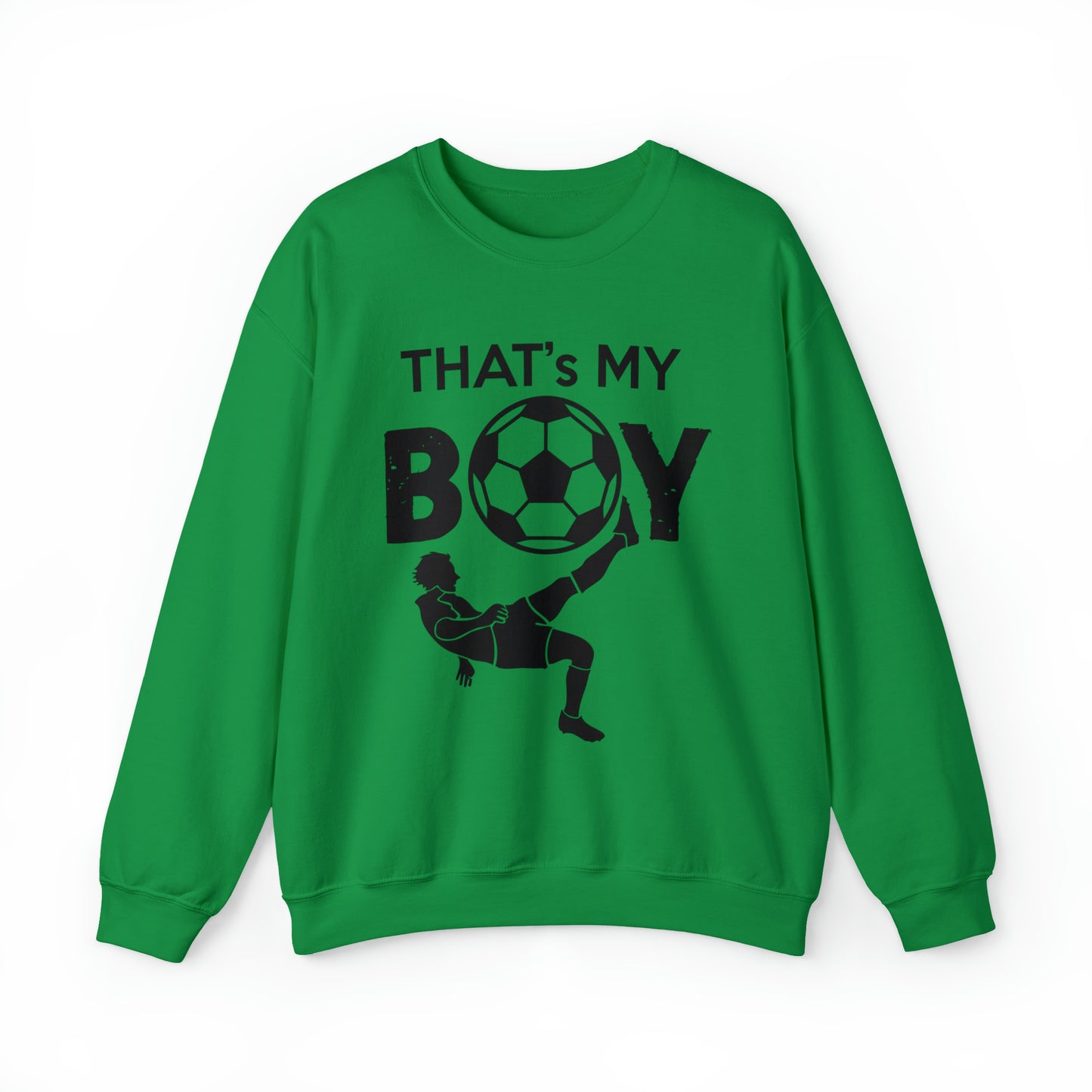 That's my boy Crewneck Sweatshirt