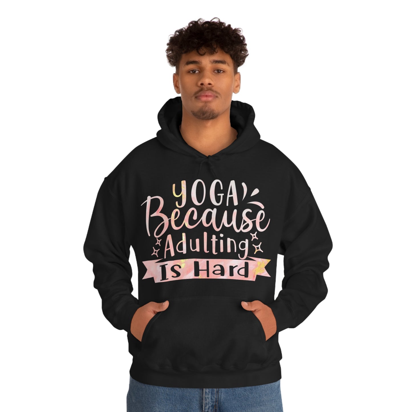 Yoga because adulting is hard Hoodie