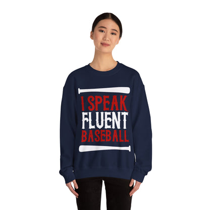 I Speak Fluent Baseball Crewneck Sweatshirt