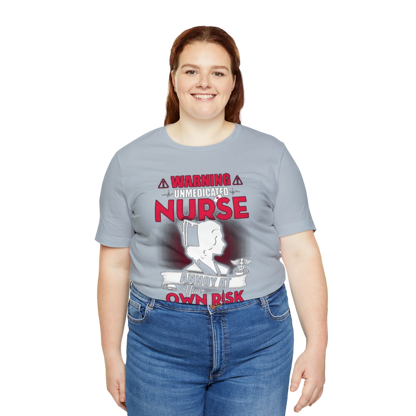 Unmedicated nurse T-Shirt