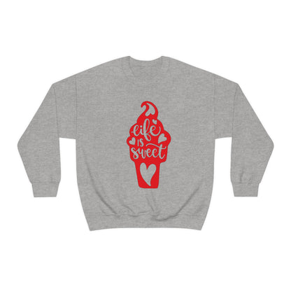 Life_is_sweet Crewneck Sweatshirt