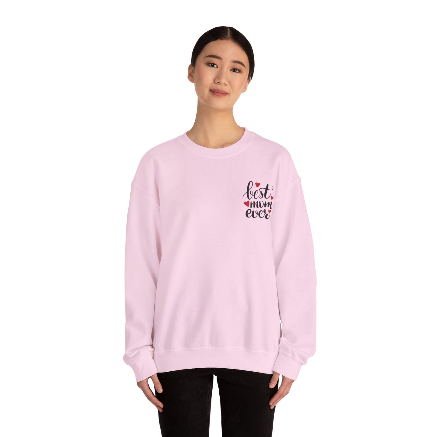 Best Mom Ever Crewneck Sweatshirt