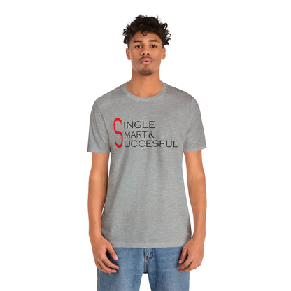 Single smart & successful T-Shirt