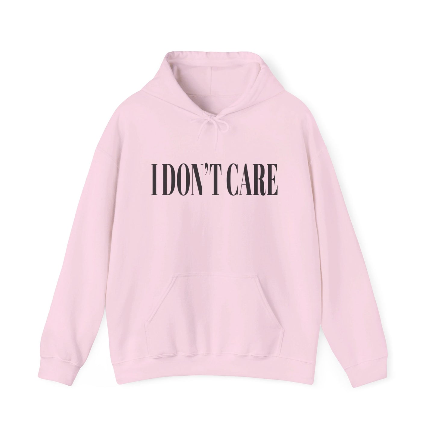 I don't Care hoodie