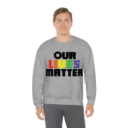 Our lives matter 1 Crewneck Sweatshirt