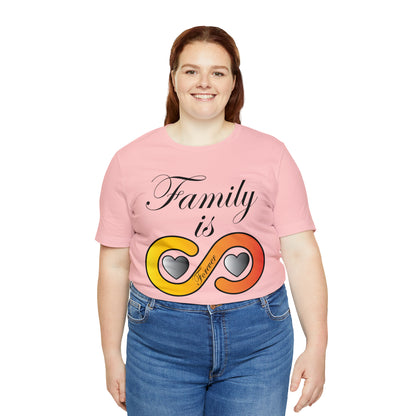 Family is Forever T-Shirt