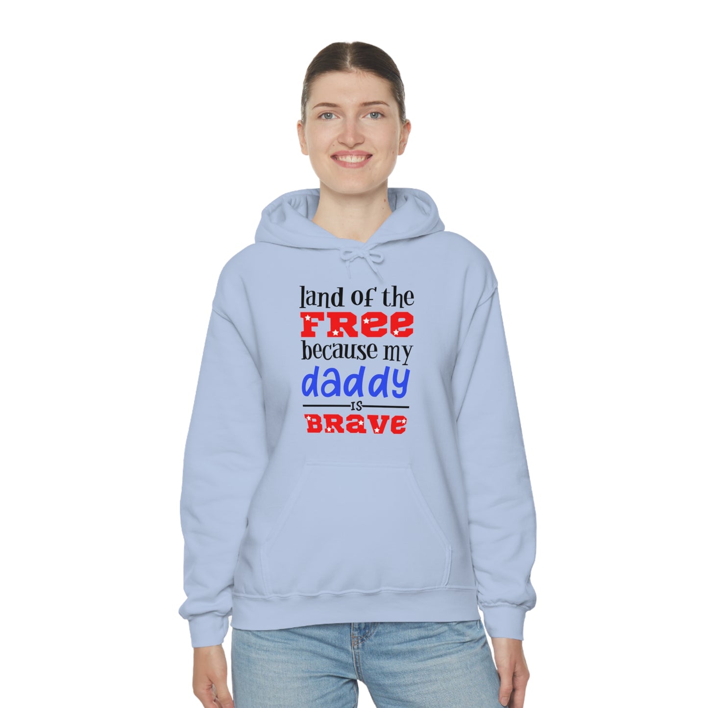 My Daddy was brave Hoodie