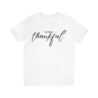 So very thankful T-Shirt