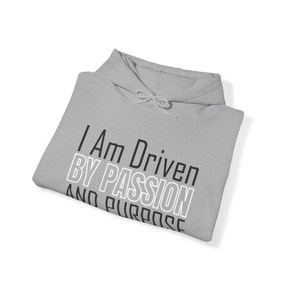 Driven by passion and purpose Hoodie