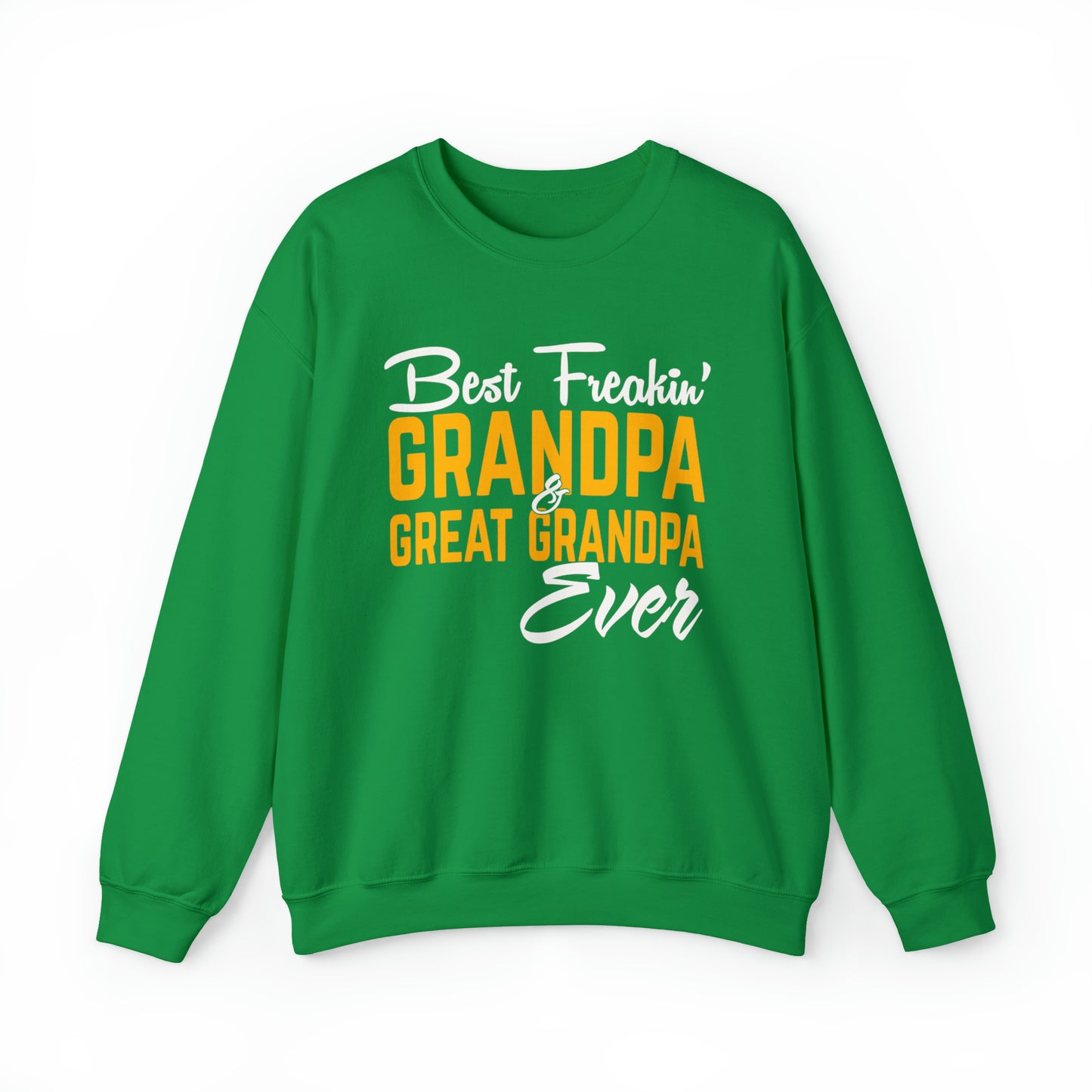 Great grandpa ever Crewneck Sweatshirt