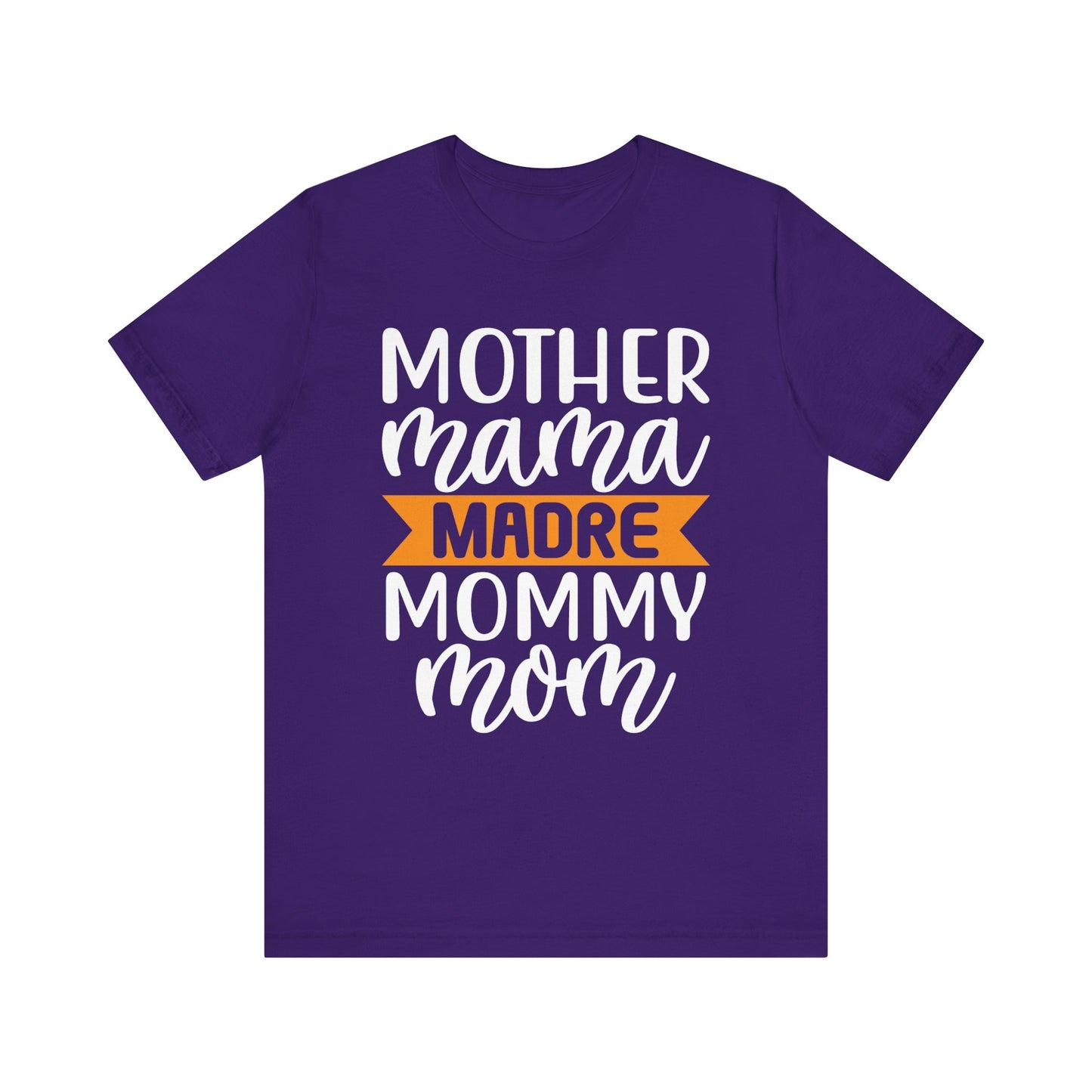 Mother different ways T-Shirt